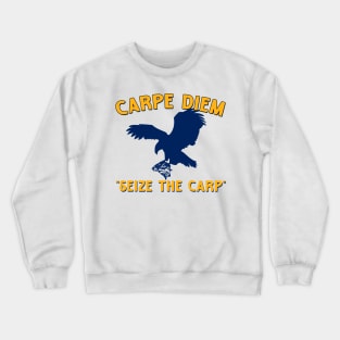 Carpe Diem - Seize the Carp Crewneck Sweatshirt